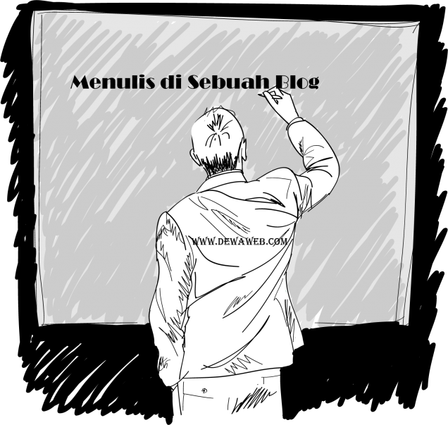 Menulis di Sebuah Blog