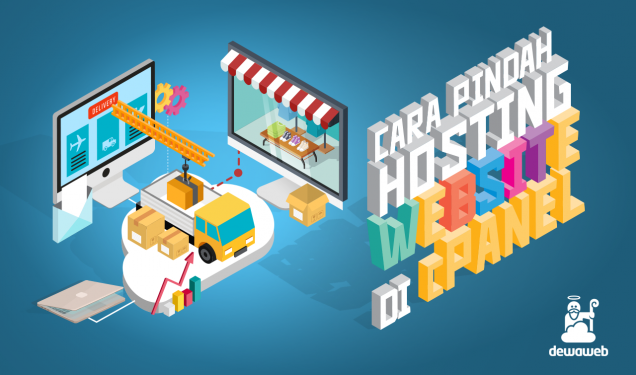 Cara Pindah Hosting cPanel - Blog Dewaweb