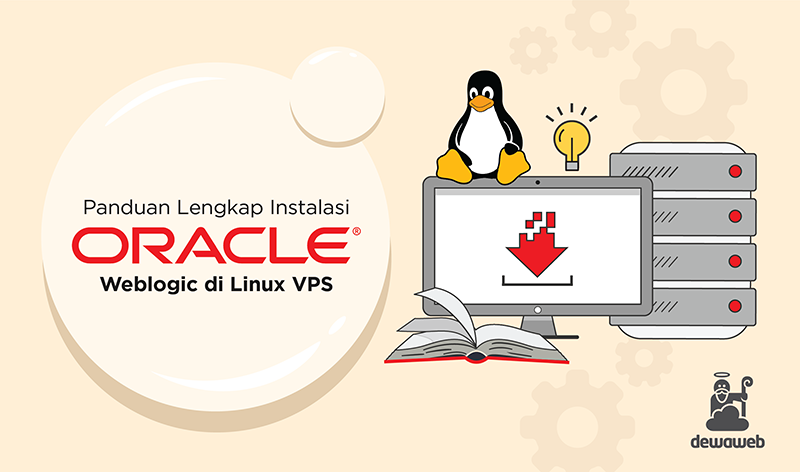 dewaweb-blog-panduan-lengkap-instalasi-oracle-weblogic-di-linux-vps