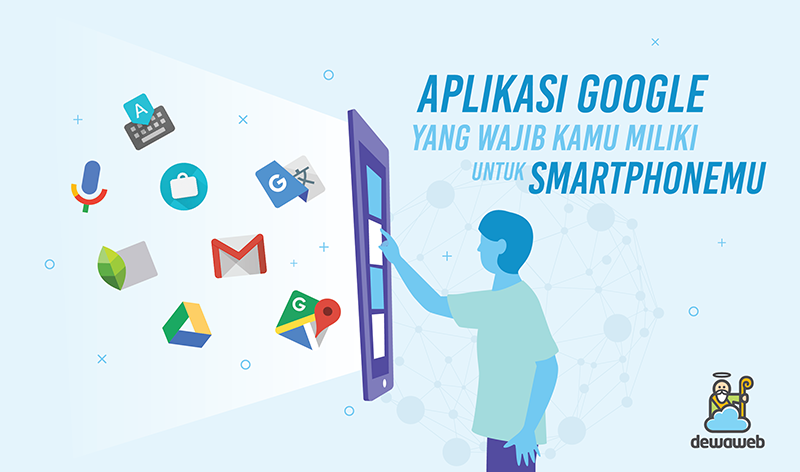 dewaweb-blog-google-apps-yang-wajib-dimiliki
