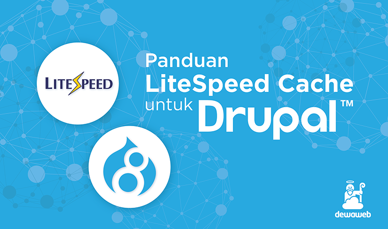 dewaweb-blog-litespeed-cache-drupal