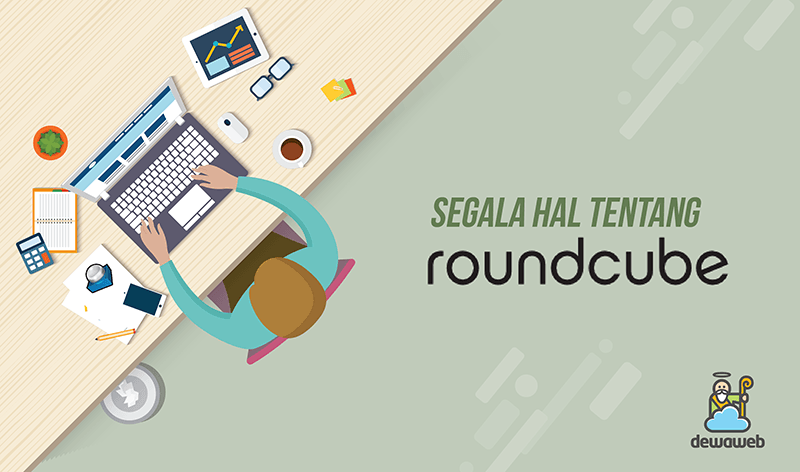dewaweb-blog-segala-hal-tentang-roundcube-webmail