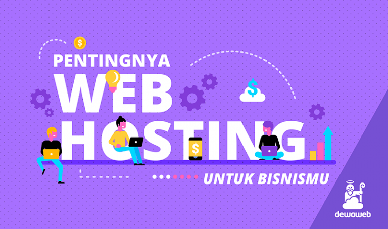 dewaweb-blog-pentingnya-web-hosting-untuk-bisnismu