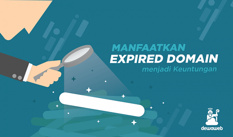 dewaweb-blog-manfaatkan-expired-domain-menjadi-keuntungan