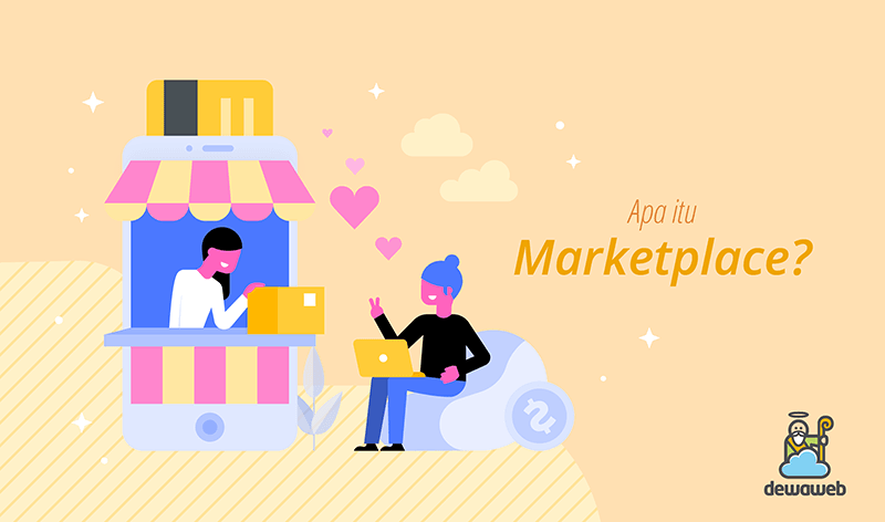 dewaweb-blog-apa-itu-marketplace
