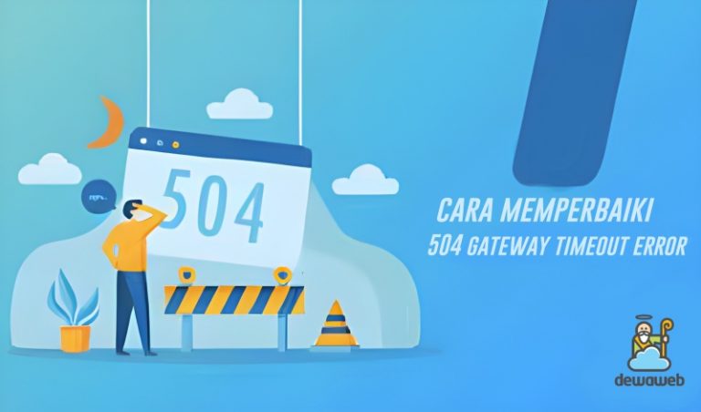 cara mengatasi 504 gateway timeout error - featured image