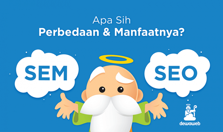 Apa Perbedaan dan Manfaat SEM - SEO