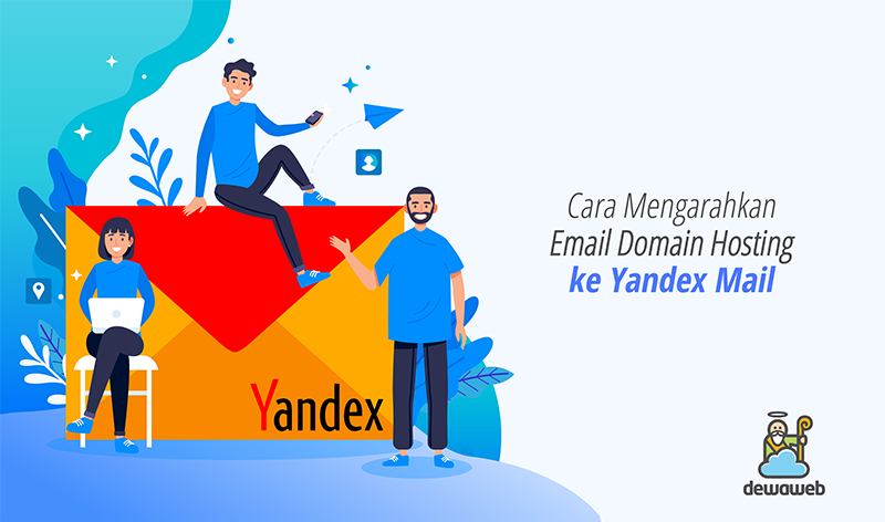 mengarahkan email domain hosting ke yandex mail featured image