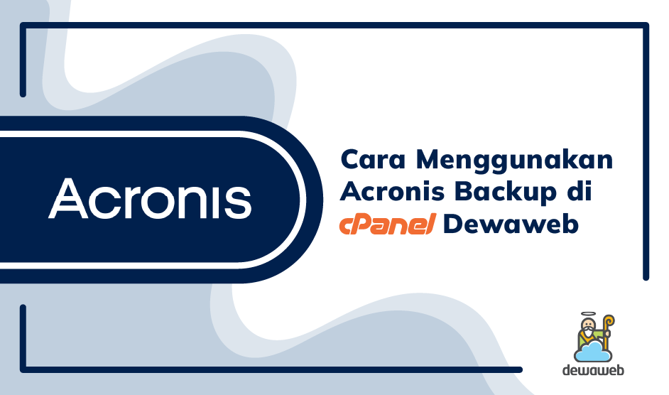 cara menggunakan acronis backup