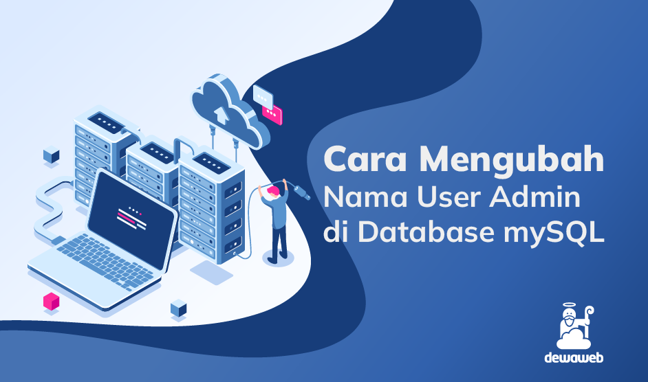 cara mengubah nama user admin di database mysql