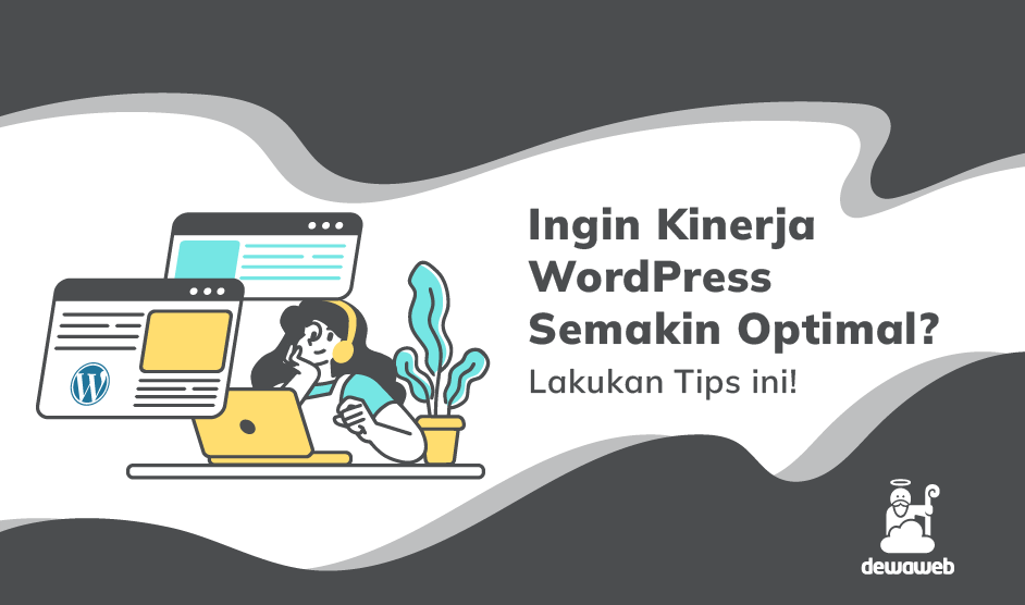ingin kinerja wordpress semakin optimal?