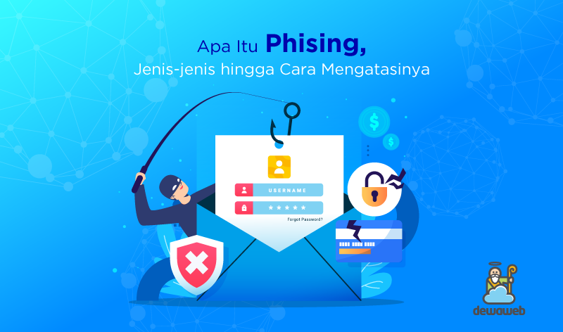 Waspada Phising! Kenali Ciri-Ciri dan Cara Menghindarinya