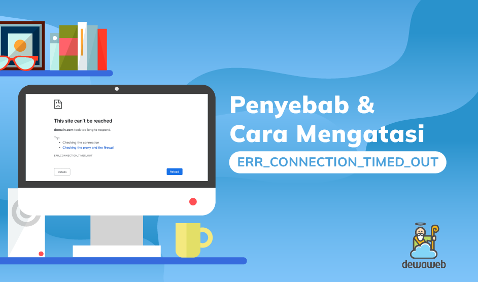 cara mengatasi err connection timed out