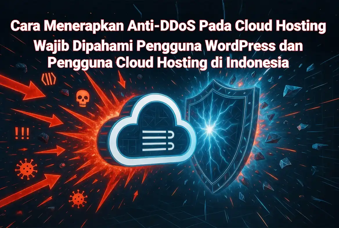 Cara menerapkan anti ddos cloud hosting dewaweb web hosting indonesia'